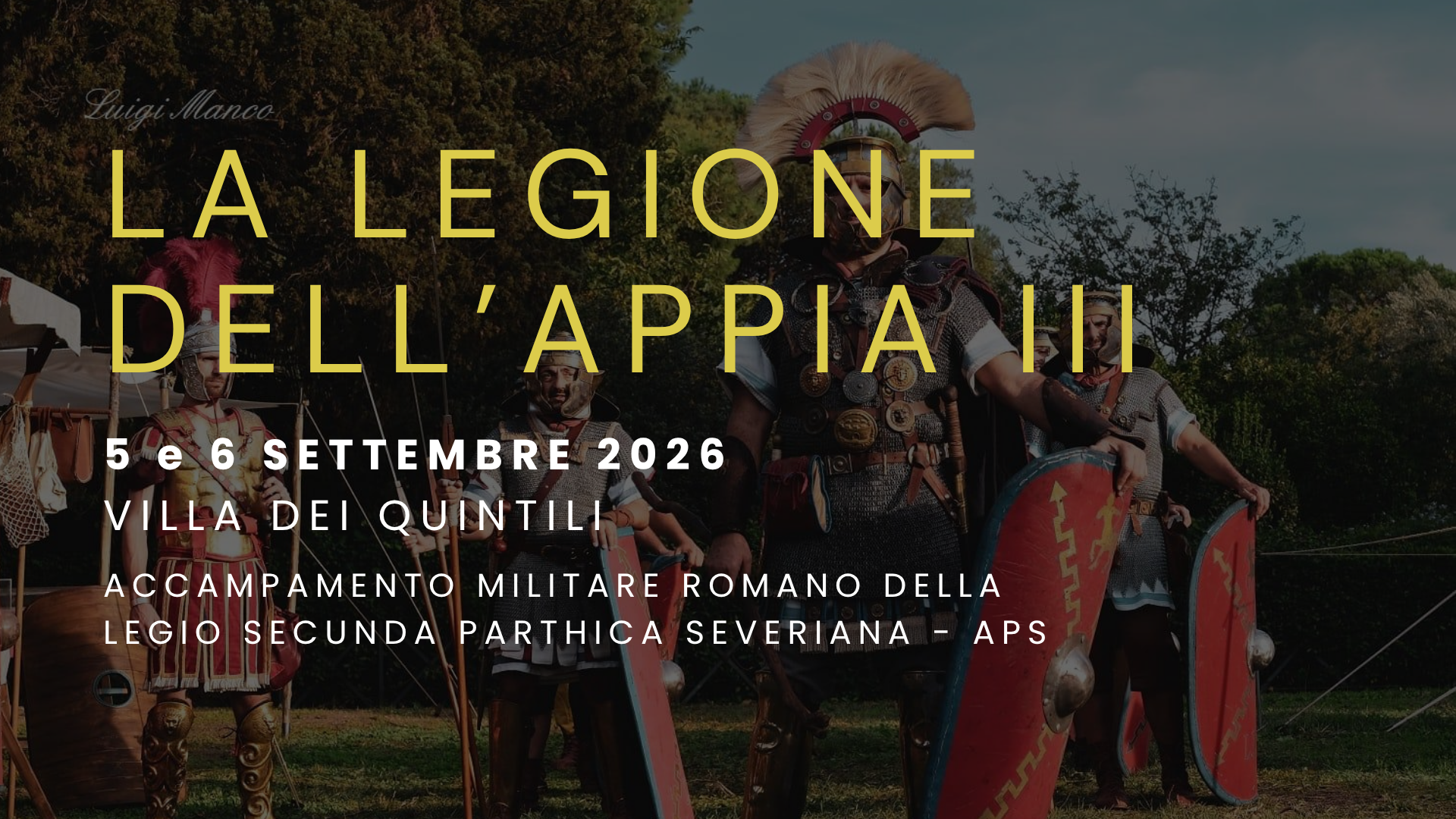 Torna la Legio Secunda Parthica Severiana a Villa dei Quintili